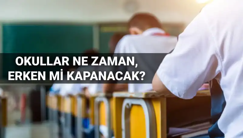 Okullar Erken mi Kapanıyor? 2024-2025 Eğitim Takvimi Açıklandı