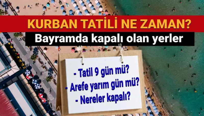 Kurban Bayramı Tatili Uzatıldı mı? İşte Tüm Detaylar