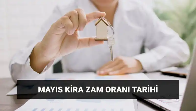 Kira Zam Oranı Mayıs 2025’te Açıklanıyor: Merakla Beklenen Tarih ve Saat!
