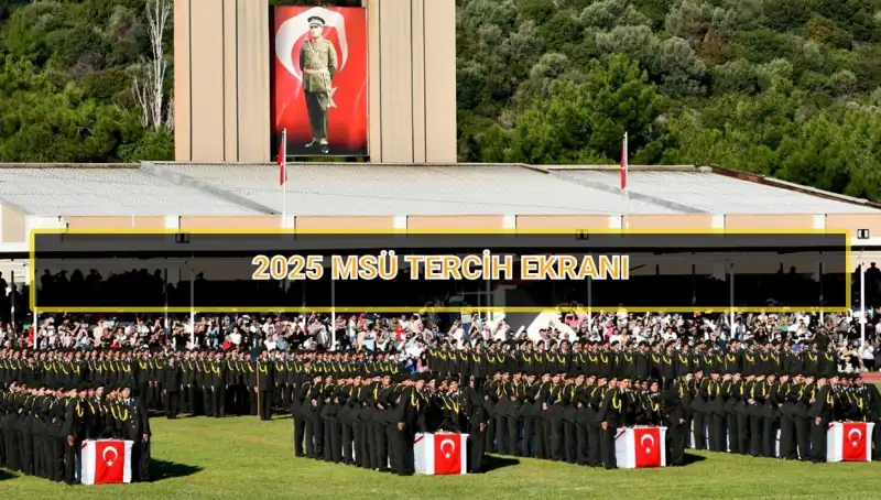 2025 MSÜ Tercih Süresi: Son Günler İçin Hazır Mısınız?