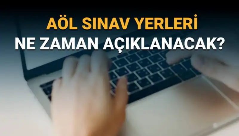 AÖL 3. Dönem Sınav Giriş Belgesi Sorgulama: Beklentiler ve Tarihler